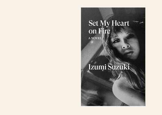 Set My Heart on Fire - Izumi Suzuki