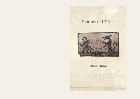 Penitential Cries - Susan Howe
