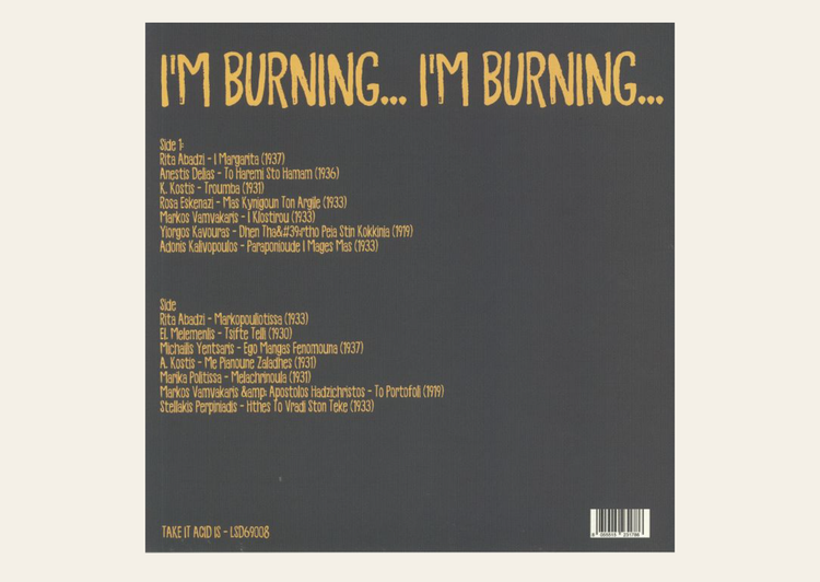 I'm Burning... I'm Burning...: Rembetika Gems from the Greek Underground LP