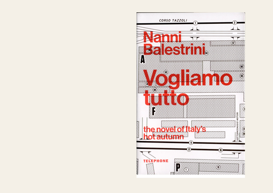 Vogliamo Tutto: The novel of Italy’s hot autumn