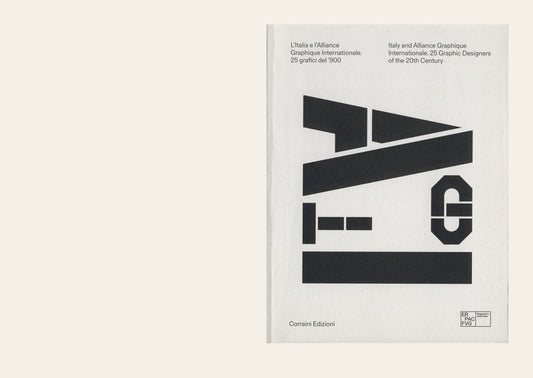 Italy and Alliance Graphique Internationale. 25 Graphic Designers of the 20th Century Media 1 of 1
