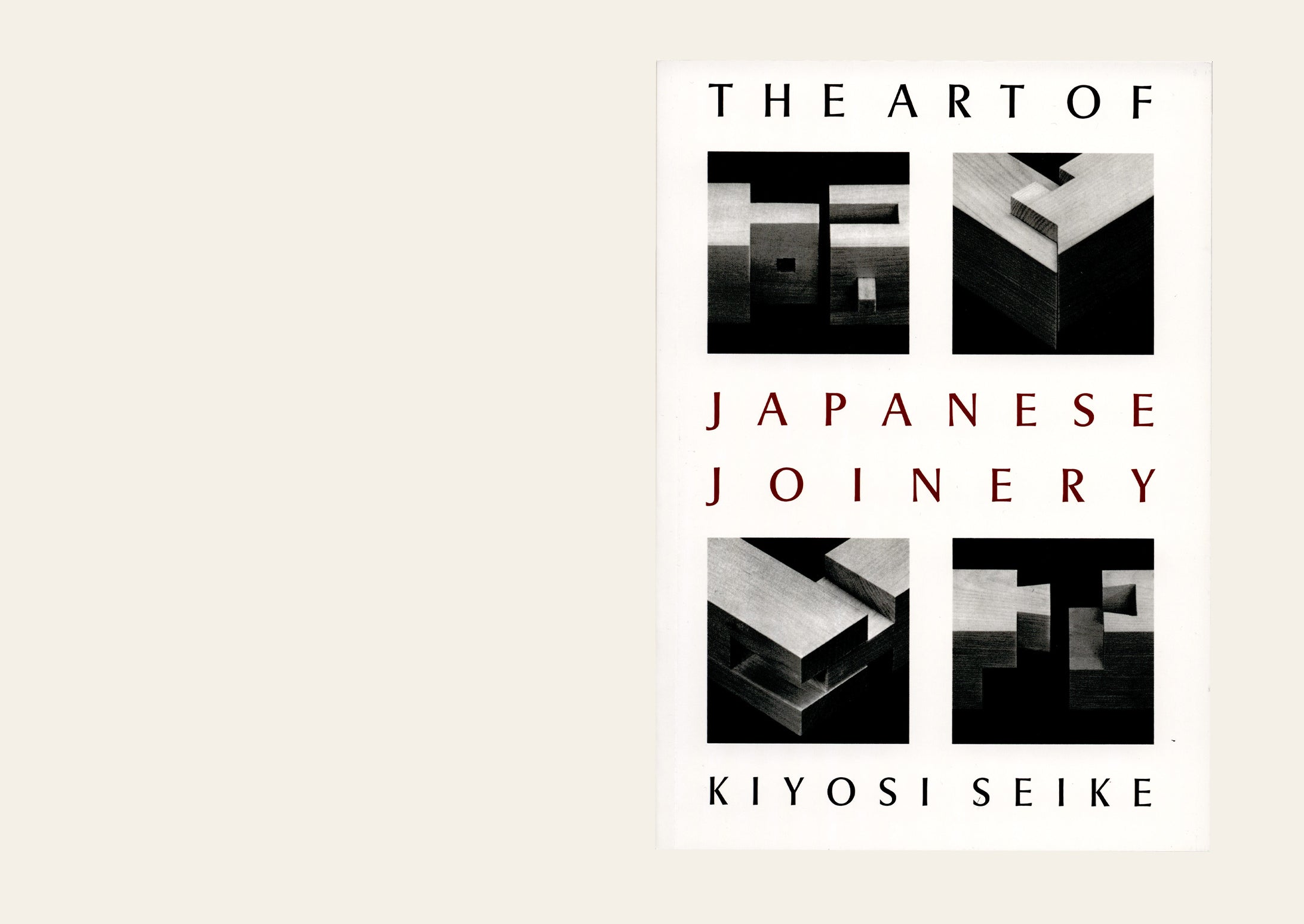 The Art Of Japanese Joinery Kiyosi Seike