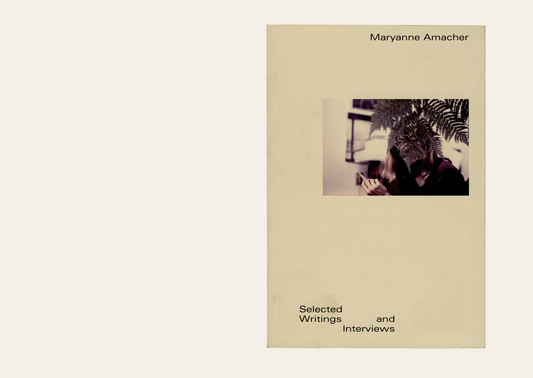 Maryanne Amacher - Selected Writings and Interviews